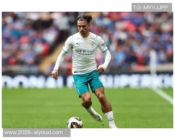 格拉利什本赛季英超创造机会17次领先众多英格兰边锋表现出色